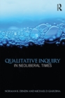 Qualitative Inquiry in Neoliberal Times - eBook