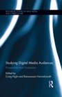 Studying Digital Media Audiences : Perspectives from Australasia - eBook