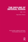 The Decline of Imperial Russia : 1855-1914 - eBook