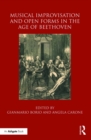 Musical Improvisation and Open Forms in the Age of Beethoven - eBook