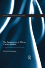 The Development of African Capital Markets : A Legal and Institutional Approach - eBook