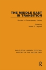 The Middle East in Transition : Studies in Contemporary History - eBook