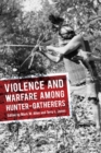 Violence and Warfare among Hunter-Gatherers - eBook