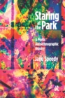 Staring at the Park : A Poetic Autoethnographic Inquiry - eBook