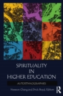 Spirituality in Higher Education : Autoethnographies - eBook
