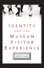 Identity and the Museum Visitor Experience - eBook