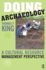 Doing Archaeology : A Cultural Resource Management Perspective - eBook