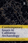 Contemporary Issues in California Archaeology - eBook