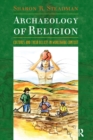 Archaeology of Religion : Cultures and their Beliefs in Worldwide Context - eBook
