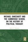 Michael Oakeshott and the Cambridge School on the History of Political Thought - eBook