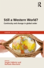 Still a Western World? Continuity and Change in Global Order - eBook