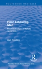 Routledge Revivals: Poor Labouring Men (1985) : Rural Radicalism in Norfolk 1870-1923 - eBook