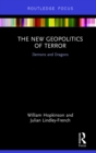 The New Geopolitics of Terror : Demons and Dragons - eBook
