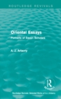 Routledge Revivals: Oriental Essays (1960) : Portraits of Seven Scholars - eBook