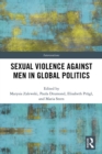 Sexual Violence Against Men in Global Politics - eBook