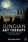 Jungian Art Therapy : Images, Dreams, and Analytical Psychology - eBook