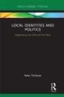 Local Identities and Politics : Negotiating the Old and the New - eBook