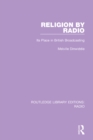 Religion by Radio : Its Place in British Broadcasting - eBook