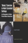 'Doing' Coercion in Male Custodial Settings : An Ethnography of Italian Prison Officers Using Force - eBook