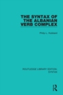 The Syntax of the Albanian Verb Complex - eBook