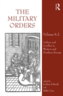 The Military Orders Volume VI (Part 2) : Culture and Conflict in Western and Northern Europe - eBook