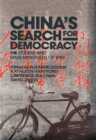 China's Search for Democracy: The Students and Mass Movement of 1989 : The Students and Mass Movement of 1989 - eBook