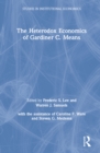 The Heterodox Economics of Gardiner C. Means - eBook