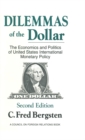 Dilemmas of the Dollar : Economics and Politics of United States International Monetary Policy - eBook