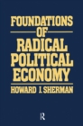 Foundations of Radical Political Economy - eBook