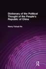 Dictionary of the Political Thought of the People's Republic of China - eBook
