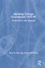 Japanese Foreign Investments, 1970-98 : Perspectives and Analyses - eBook