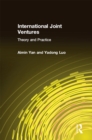 International Joint Ventures : Theory and Practice - eBook