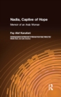 Nadia, Captive of Hope: Memoir of an Arab Woman : Memoir of an Arab Woman - eBook