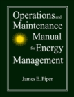 Operations and Maintenance Manual for Energy Management - eBook