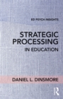 Strategic Processing in Education - eBook
