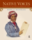 Native Voices : Sources in the Native American Past, Volumes 1-2 - eBook