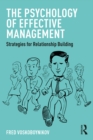 The Psychology of Effective Management : Strategies for Relationship Building - eBook