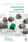 Instruments of Land Policy : Dealing with Scarcity of Land - eBook