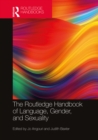 The Routledge Handbook of Language, Gender, and Sexuality - eBook