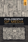 Philosophy of Media : A Short History of Ideas and Innovations from Socrates to Social Media - eBook