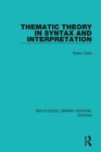 Thematic Theory in Syntax and Interpretation - eBook