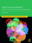 Artist Management : Agility in the Creative and Cultural Industries - eBook