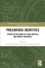 Precarious Identities : Studies in the Work of Fulke Greville and Robert Southwell - eBook
