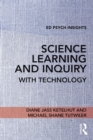 Science Learning and Inquiry with Technology - eBook