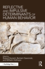 Reflective and Impulsive Determinants of Human Behavior - eBook