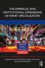 The Empirical and Institutional Dimensions of Smart Specialisation - eBook