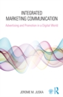 Integrated Marketing Communication : Advertising and Promotion in a Digital World - eBook