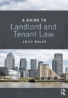 A Guide to Landlord and Tenant Law - eBook