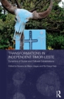 Transformations in Independent Timor-Leste : Dynamics of Social and Cultural Cohabitations - eBook