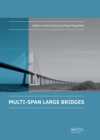 Multi-Span Large Bridges : International Conference on Multi-Span Large Bridges, 1-3 July 2015, Porto, Portugal - eBook